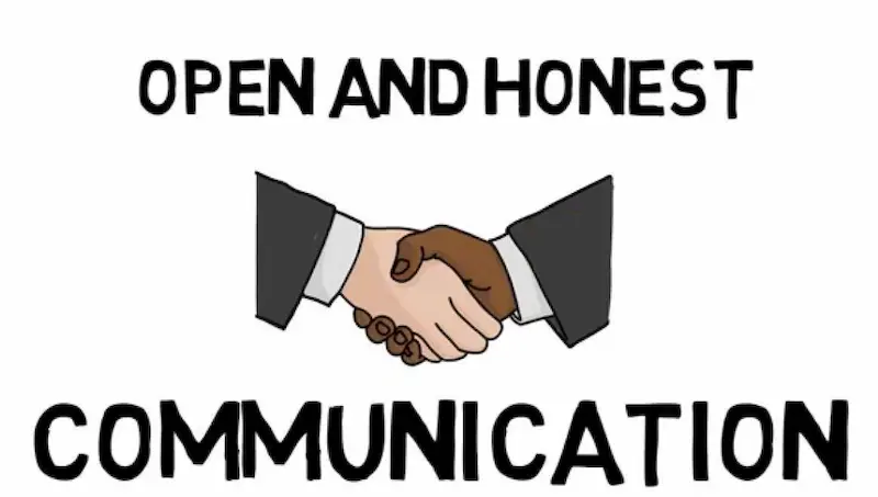 keep communication honest and open