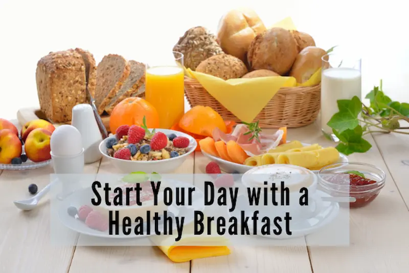 start your day with breakfast